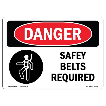Signmission OSHA Sign, Belts Required, 10in X 7in Rigid Plastic, 10" W, 7" H, Landscape, OS-DS-P-710-L-1554 OS-DS-P-710-L-1554